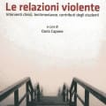 ‘Le relazioni violente’ – nostri contributi nella pubblicazione SIPR 2016